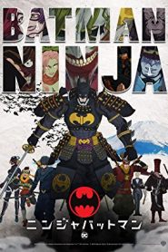 Batman Ninja Çizgi Filmi – HD İzle