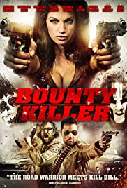 Ödül Avcısı – Bounty Killer (2013) izle
