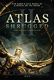 Atlas Silkindi – Atlas Shrugged II: The Strike (2012) izle