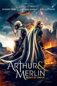 Arthur ve Merlin: Camelot Şövalyeleri / Arthur & Merlin: Knights of Camelot – Türkçe İzle