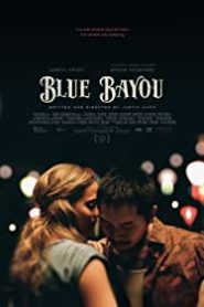 Blue Bayou Alt Yazılı izle