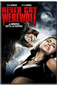 Kurt Adam / Never Cry Werewolf izle